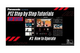 PTZ Step by Step Tutorials : AW-SF100 #3.How to operate AW-SF100 - Video Cover